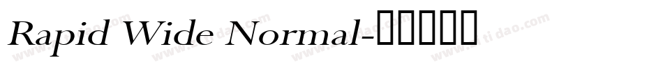 Rapid Wide Normal字体转换